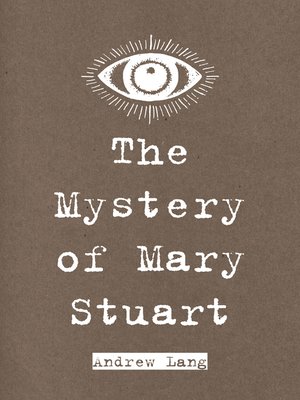 cover image of The Mystery of Mary Stuart